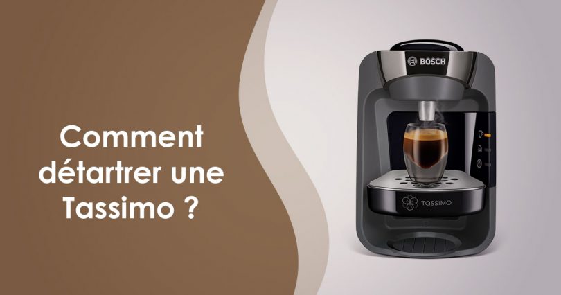 cafetiere tassimo detartrage